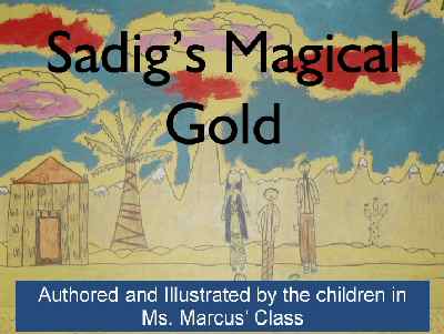 Greater Gastineau School - Sadig's Magical Gold