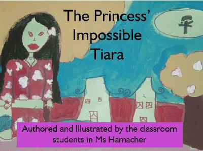 Greater Gastineau School - The Princess' Impossible Tiara